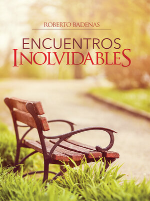 cover image of Encuentros inolvidables